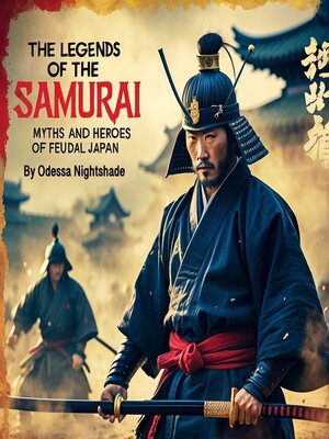 cover image of The Legends of the Samurai